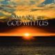 IMMANUEL:  GOD WITH US