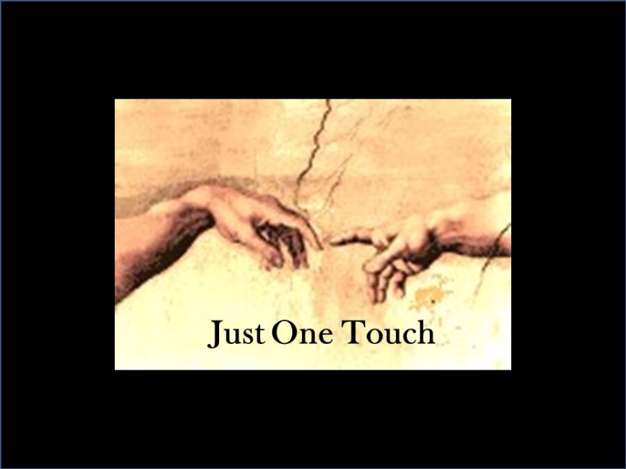 JUST ONE TOUCH  Kay Keith Peebles